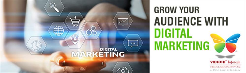 Grow your Audience with Digital Marketing