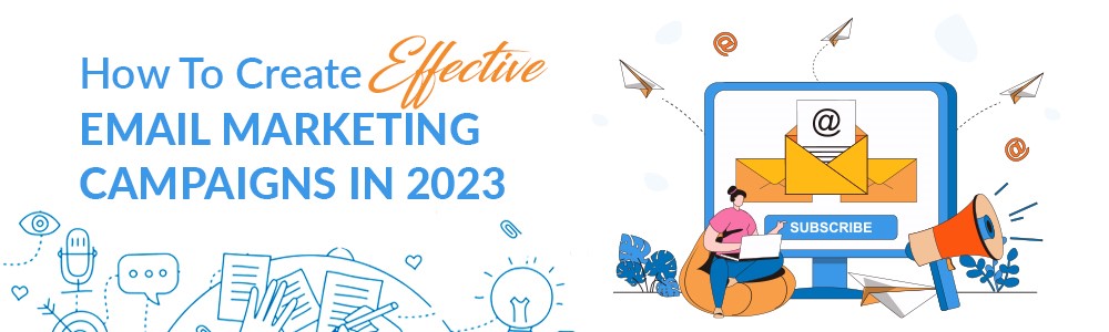 effective-email-marketing-campaigns-2023