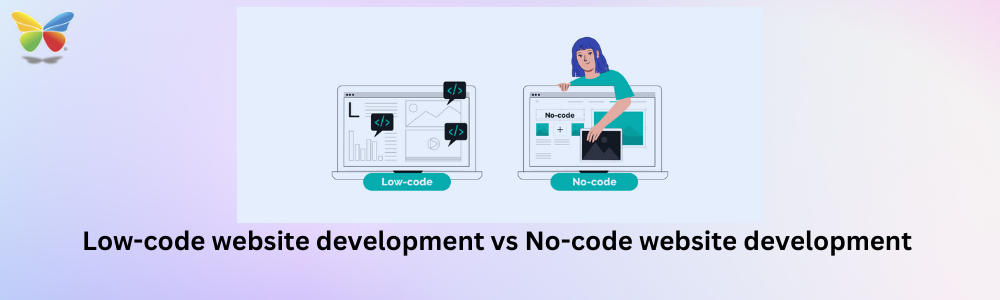 low-code-vs-no-code-website-devlopment
