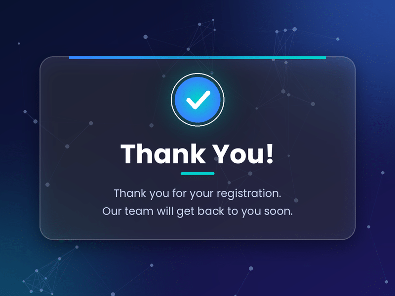 Thank you for your registration. Our team will get back to you soon.